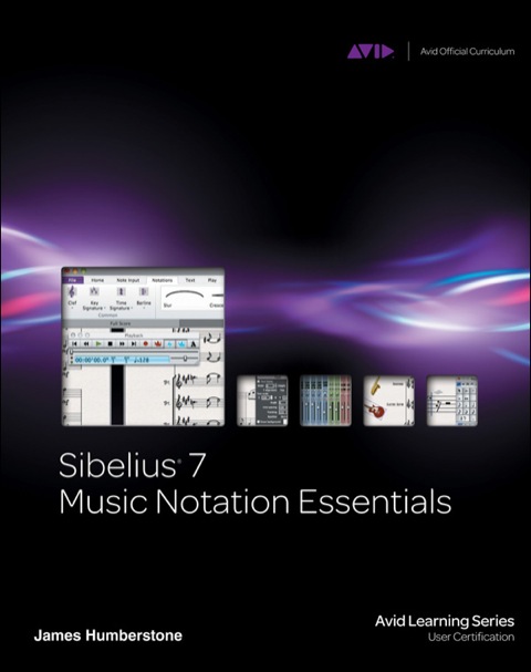 Cover image for book Sibelius 7 Music Notation Essentials