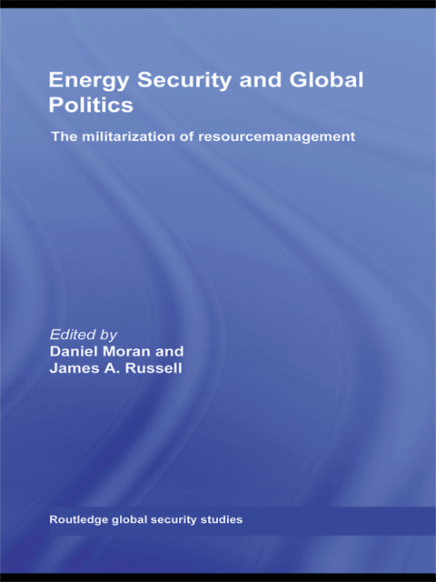 Cover image for book Energy Security and Global Politics
