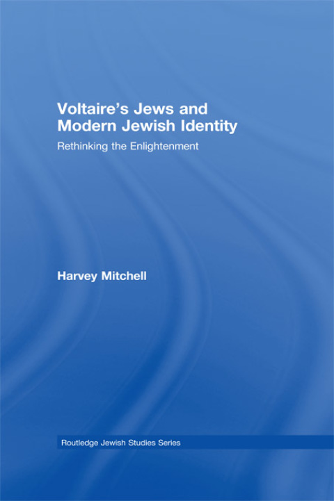Cover image for book Voltaire's Jews and Modern Jewish Identity