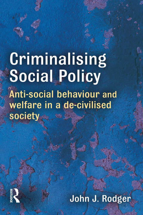 Cover image for book Criminalising Social Policy