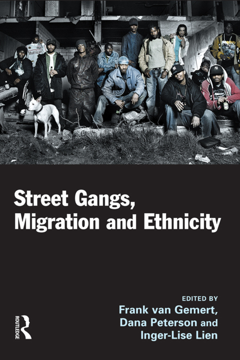 Cover image for book Street Gangs, Migration and Ethnicity