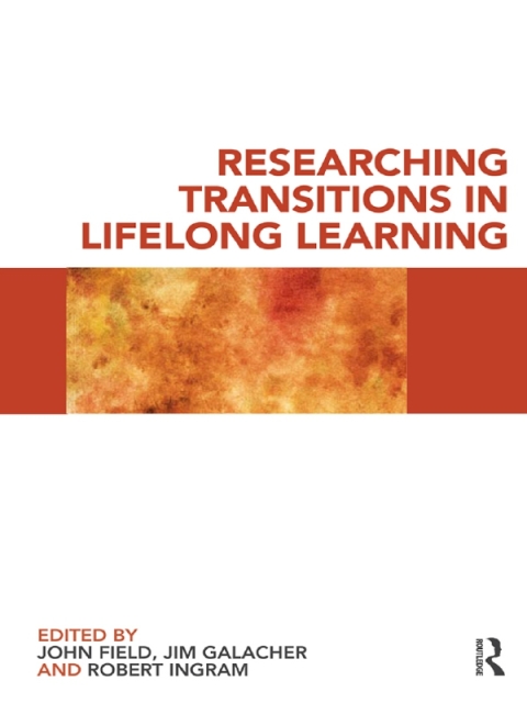 Cover image for book Researching Transitions in Lifelong Learning