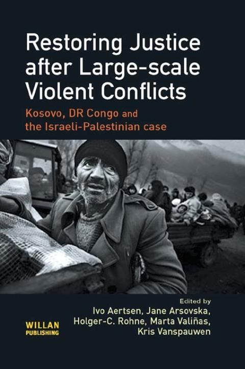 Cover image for book Restoring Justice after Large-scale Violent Conflicts