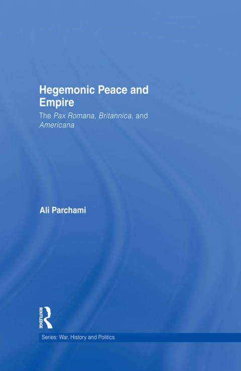 Cover image for book Hegemonic Peace and Empire