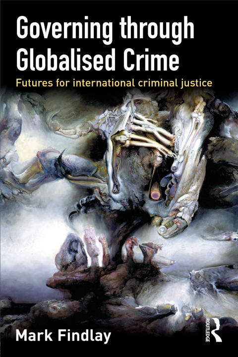 Cover image for book Governing Through Globalised Crime