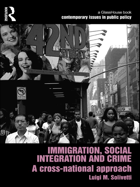 Cover image for book Immigration, Social Integration and Crime
