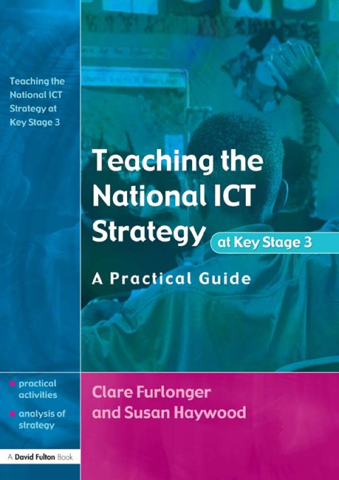 Cover image for book Teaching the National ICT Strategy at Key Stage 3