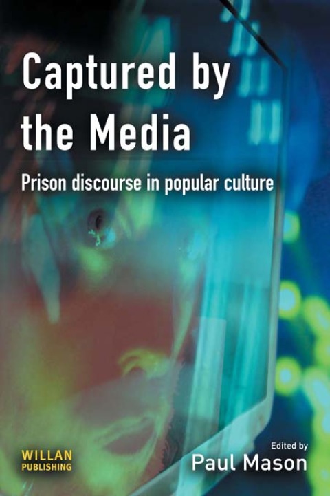 Cover image for book Captured by the Media