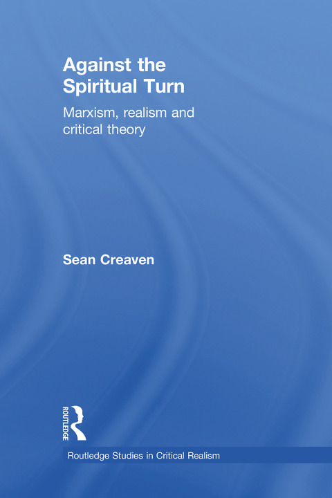 Cover image for book Against the Spiritual Turn