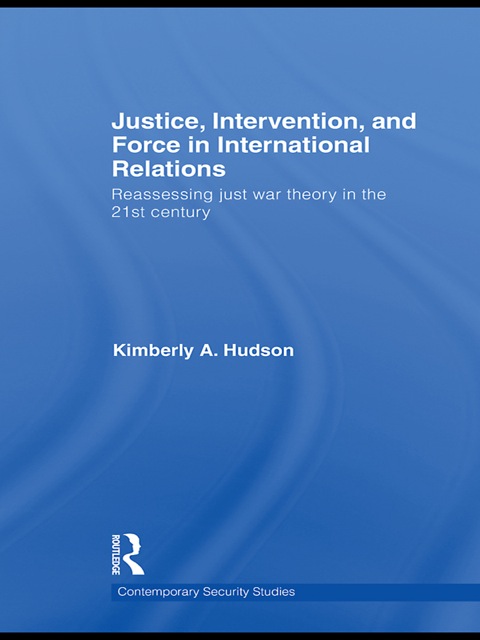 Cover image for book Justice, Intervention, and Force in International Relations
