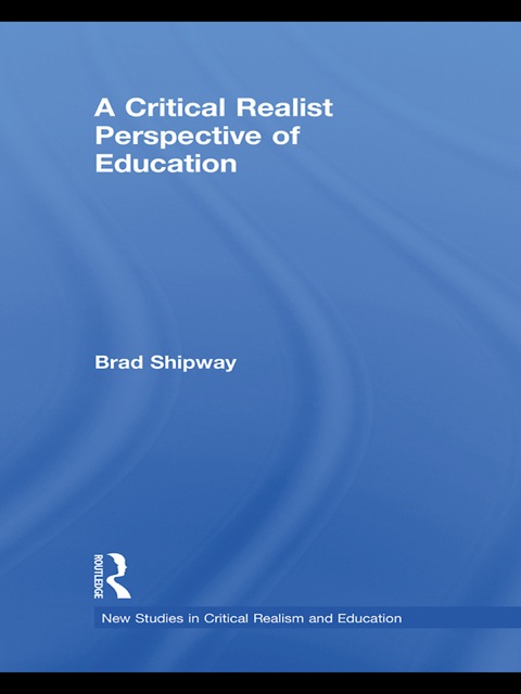 Cover image for book A Critical Realist Perspective of Education