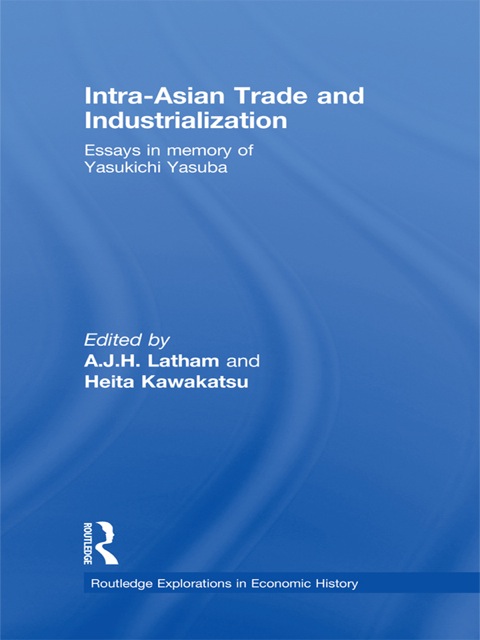 Cover image for book Intra-Asian Trade and Industrialization