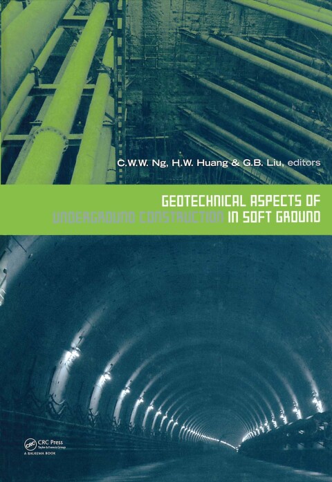 Cover image for book Geotechnical Aspects of Underground Construction in Soft Ground