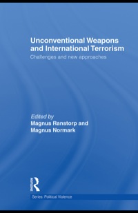 Titelbild: Unconventional Weapons and International Terrorism: Challenges and New Approaches 9780415484398