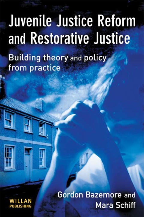 Cover image for book Juvenile Justice Reform and Restorative Justice