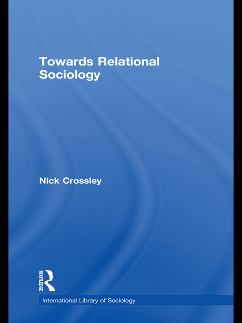 Towards Relational Sociology 
