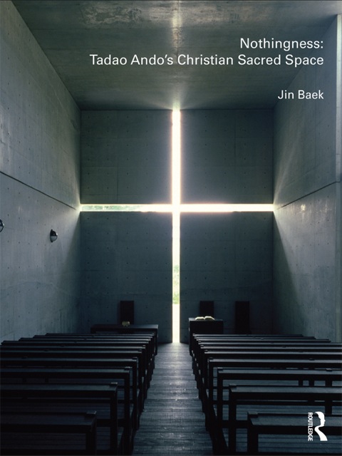 Cover image for book Nothingness: Tadao Ando's Christian Sacred Space