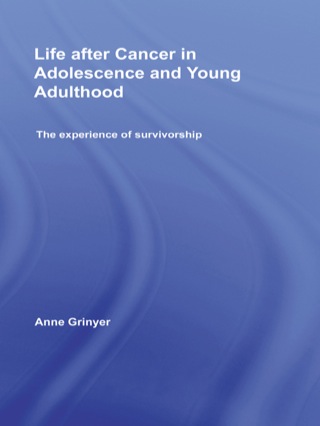 Life After Cancer in Adolescence and Young Adulthood