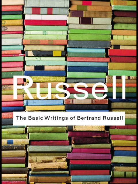 Cover image for book The Basic Writings of Bertrand Russell