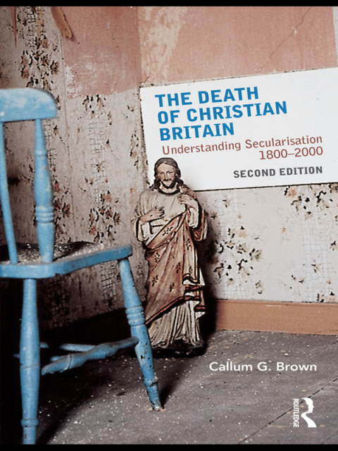 Cover image for book The Death of Christian Britain