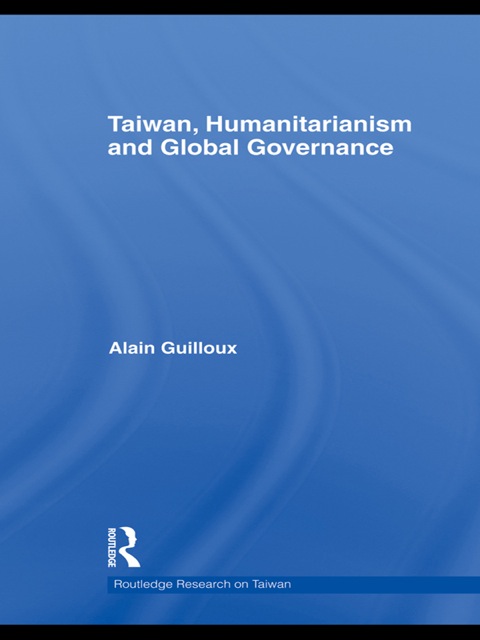 Cover image for book Taiwan, Humanitarianism and Global Governance