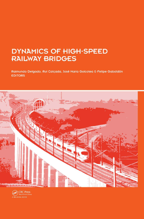 Cover image for book Dynamics of High-Speed Railway Bridges