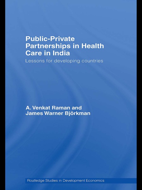 Cover image for book Public-Private Partnerships in Health Care in India
