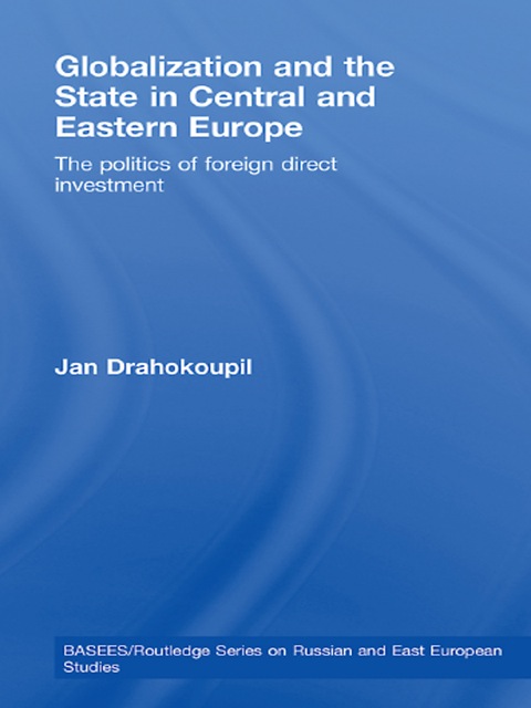 Cover image for book Globalization and the State in Central and Eastern Europe