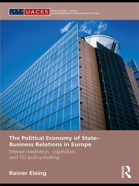Cover image for book The Political Economy of State-Business Relations in Europe