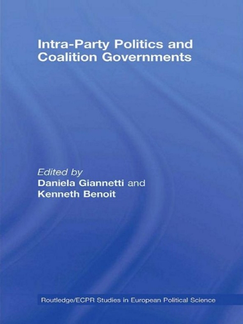 Cover image for book Intra-Party Politics and Coalition Governments