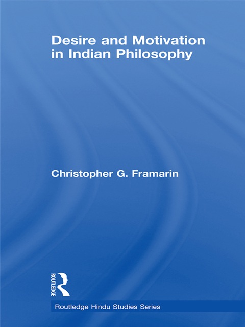 Cover image for book Desire and Motivation in Indian Philosophy