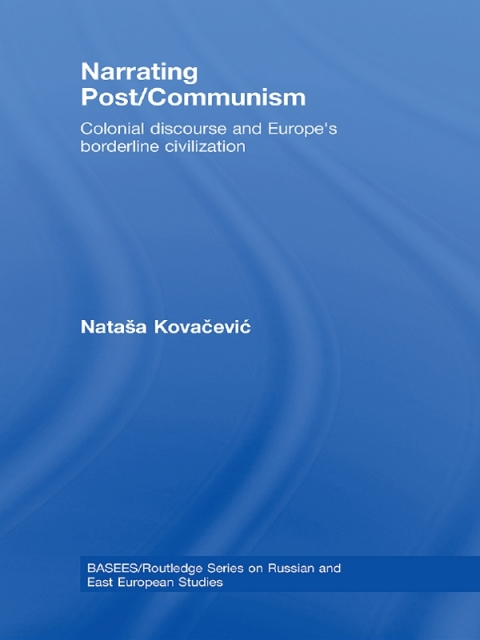 Cover image for book Narrating Post/Communism