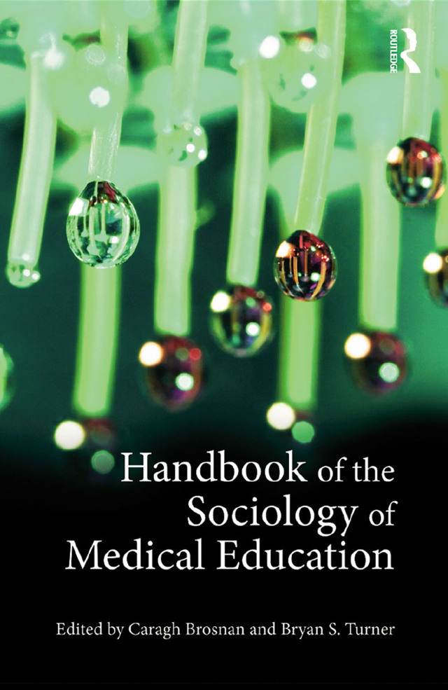 Handbook of the Sociology of Medical Education