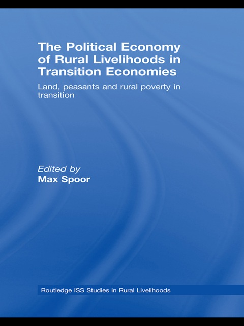Cover image for book The Political Economy of Rural Livelihoods in Transition Economies