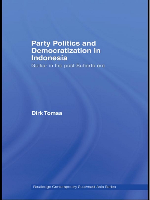 Cover image for book Party Politics and Democratization in Indonesia
