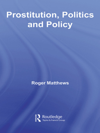 Prostitution, Politics & Policy