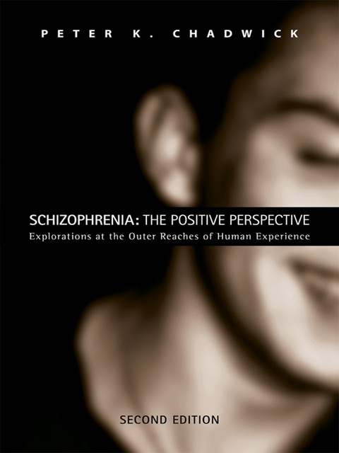 Cover image for book Schizophrenia: The Positive Perspective