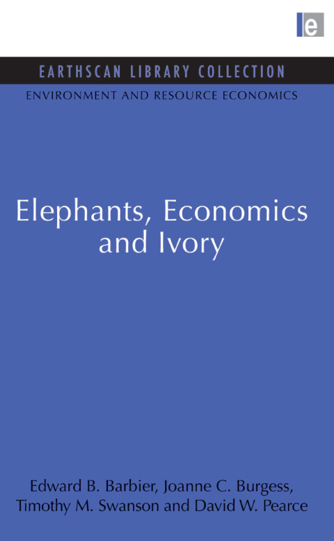 Elephants, Economics and Ivory 