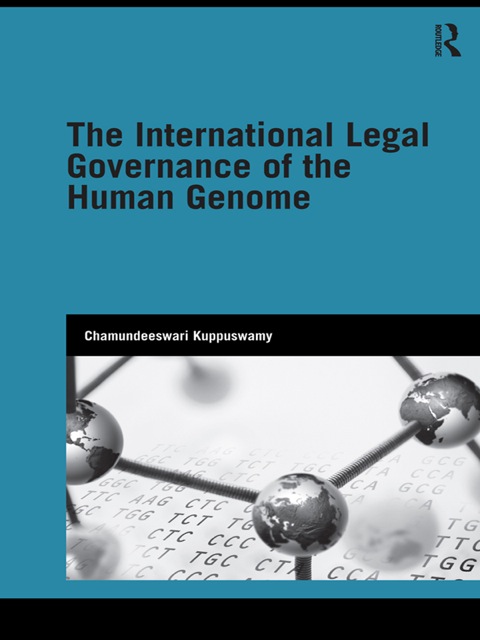 Cover image for book The International Legal Governance of the Human Genome