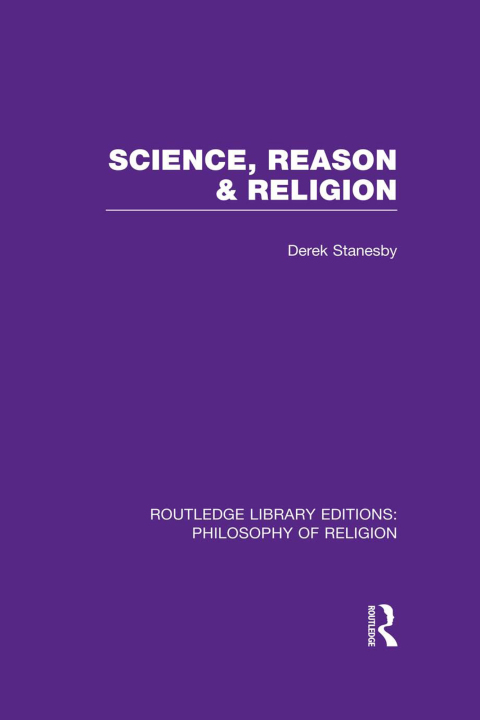 Cover image for book Science, Reason and Religion