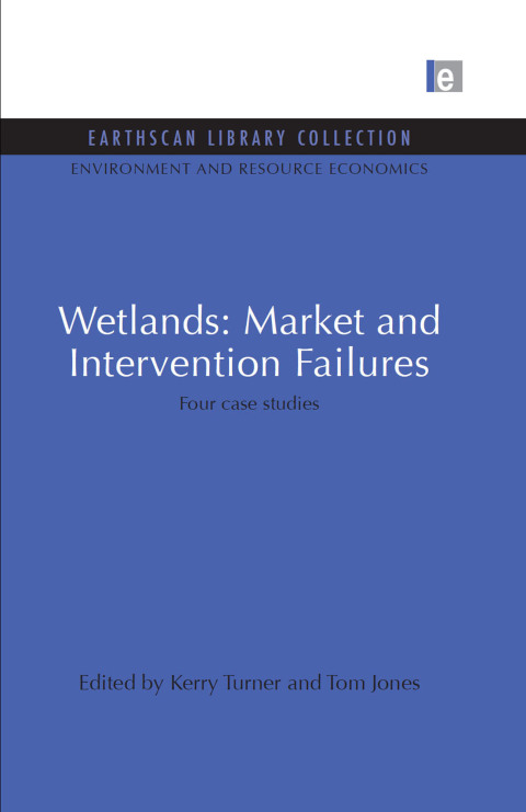 Cover image for book Wetlands: Market and Intervention Failures