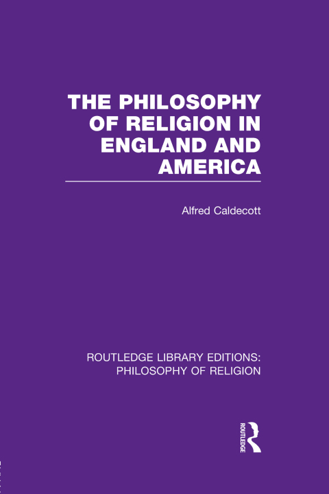 Cover image for book The Philosophy of Religion in England and America