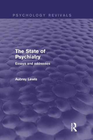 The State of Psychiatry (Psychology Revivals)