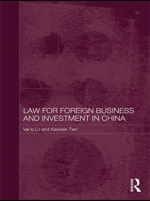 Cover image for book Law for Foreign Business and Investment in China