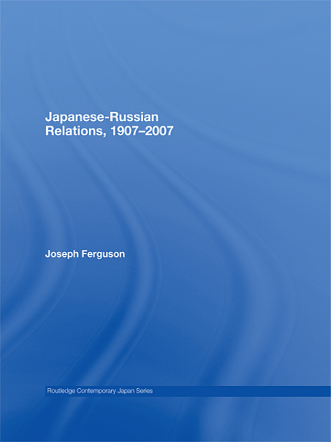 Cover image for book Japanese-Russian Relations, 1907-2007