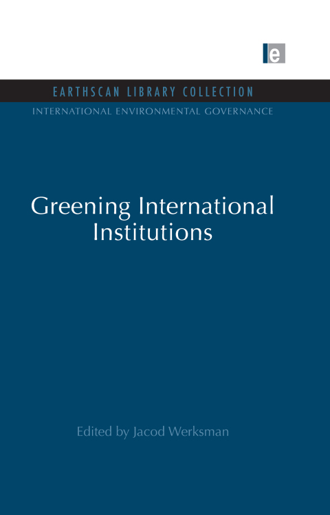 Cover image for book Greening International Institutions