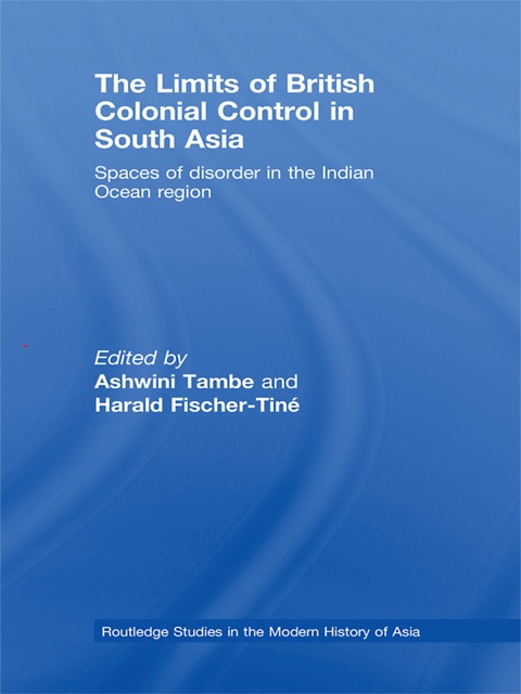 Cover image for book The Limits of British Colonial Control in South Asia