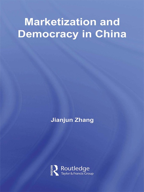 Marketization and Democracy in China 