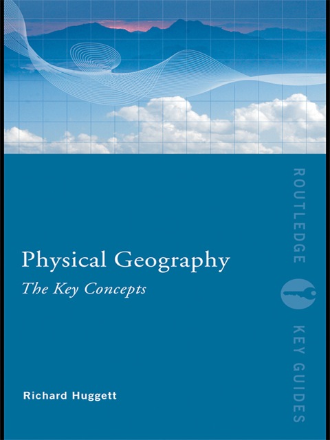 Cover image for book Physical Geography: The Key Concepts