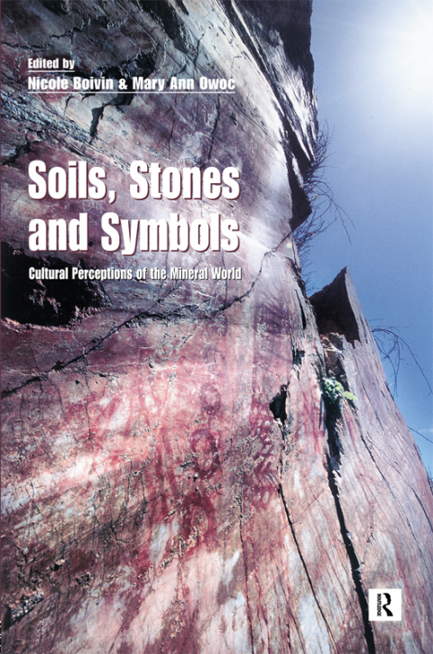 Cover image for book Soils Stones and Symbols Cultural Perceptions of the Mineral World